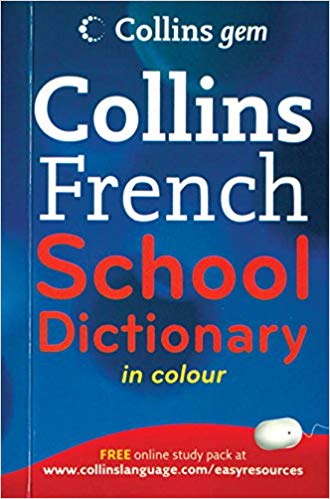 Goyal Saab Foreign Language Dictionaries French - English / English - French Collins Gem School French Dictionary